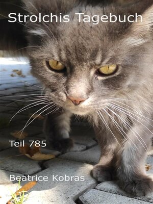 cover image of Strolchis Tagebuch, Teil 785